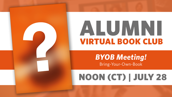 Alumni Book Club Meeting: BYOB (Bring-Your-Own-Book)