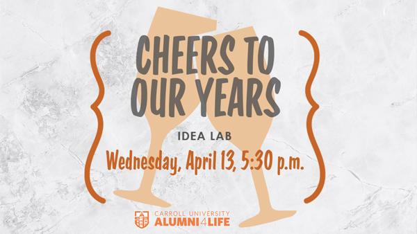 Cheers to Our Years | Student & Alumni Event