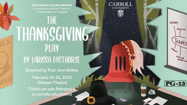 From Satire to Reality in THE THANKSGIVING PLAY | Performance, Talkback, and Reception
