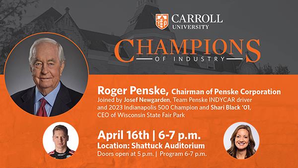 Champions of Industry Session featuring Roger Penske